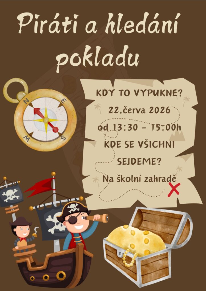 Pozvánka na akci Piráti a hledání pokladu, 22. června 2026 od 13:30 do 15:00 na školní zahradě